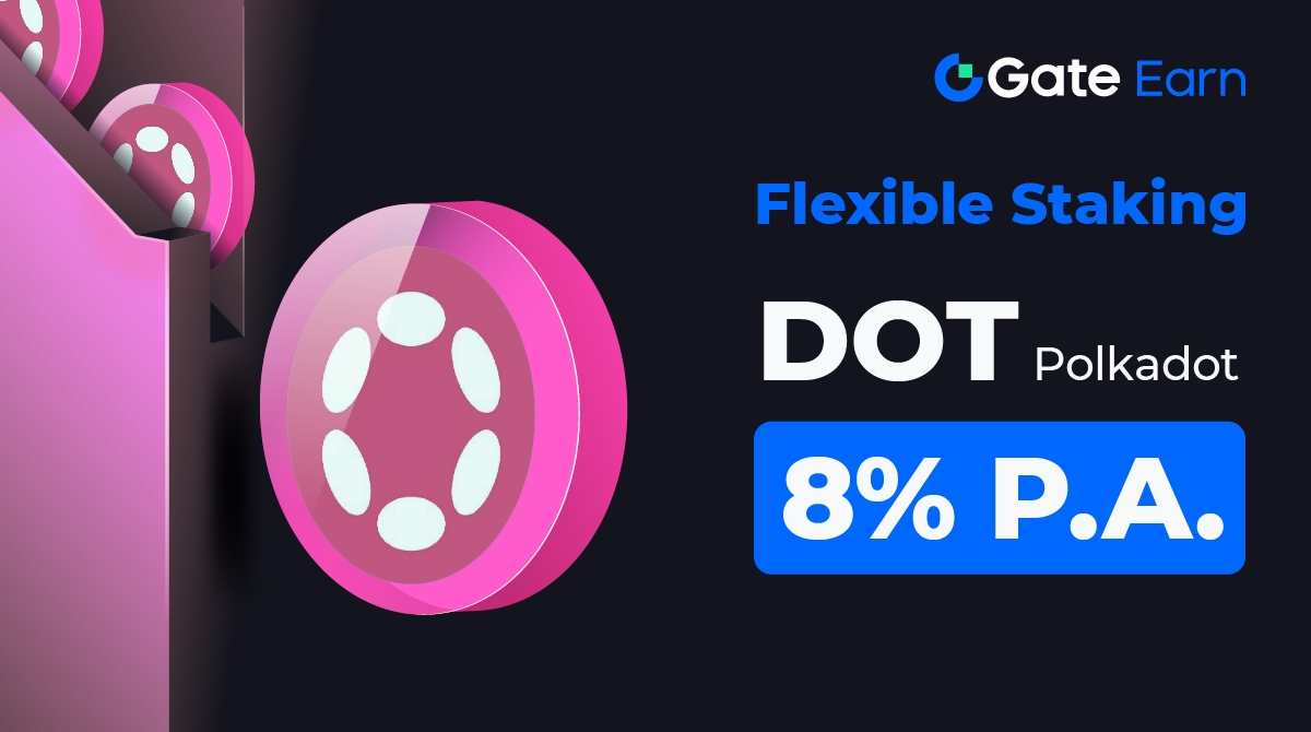 🔥Flexible Staking Zone! $DOT from @Polkadot are waiting for you!❤️ 🚀Earn NOW: gate.io/hodl/2055 📚Learn more with Gate.io: gate.io/learn/articles… ➕Follow🔄RT📨Reply & ❤️Like #Gateio #GateEarn #HODL #Earning #BTC #ETH #blockchain $POLKA #POLKADOT