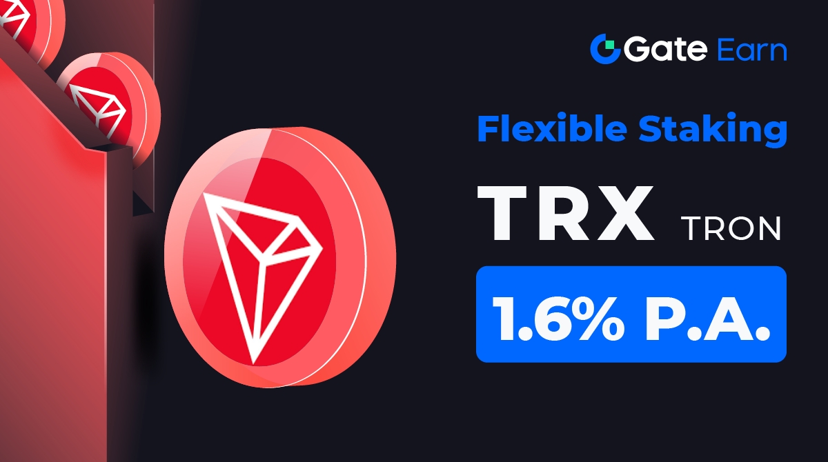 🔥 $TRX Flexible Staking @trondao without LOCKUP!

🚀Start NOW: gate.io/hodl/2056
📚Learn more with Gate.io/learn: gate.io/article/34089

➕Follow🔄RT📨Reply & ❤️Like

#Gateio #GateEarn #HODL #Earning #BTC #ETH #blockchain