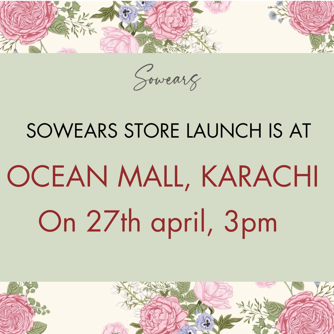 Sowears Store is launching on April 27th at 3 pm at Ocean Mall, Ground Floor.

#sowears #dresses #frocks #launch #launchday #discounts #NewOutlet #GroundFloor #Clifton #karachi #Oceanmall