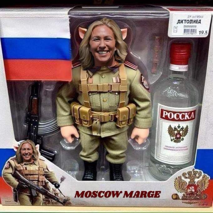 Moscow Marge (@RepMTG): On sale to your local Russian dictator.