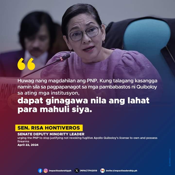 'HUWAG NANG MAGDAHILAN ANG PNP' Sen. Risa Hontiveros urges the Philippine National Police (PNP) to stop justifying not revoking fugitive Apollo Quiboloy's license to own and possess firearms, after the agency said that doing so is not in accordance with the law.