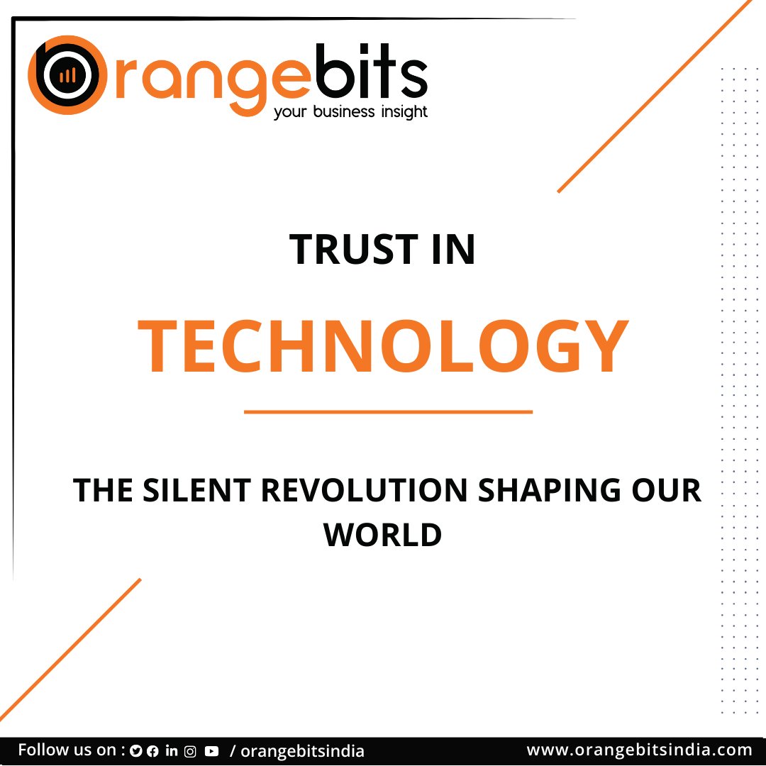 Trust in technology is not blind faith; it's a testament to our collective ingenuity and the belief in progress!!

orangebitsindia.com

#orangebitsindia #TrustInTech #TrustInInnovation #TechReliability #BelieveInTechnology #TechTrust #ConfidenceInTech #RelyOnInnovation