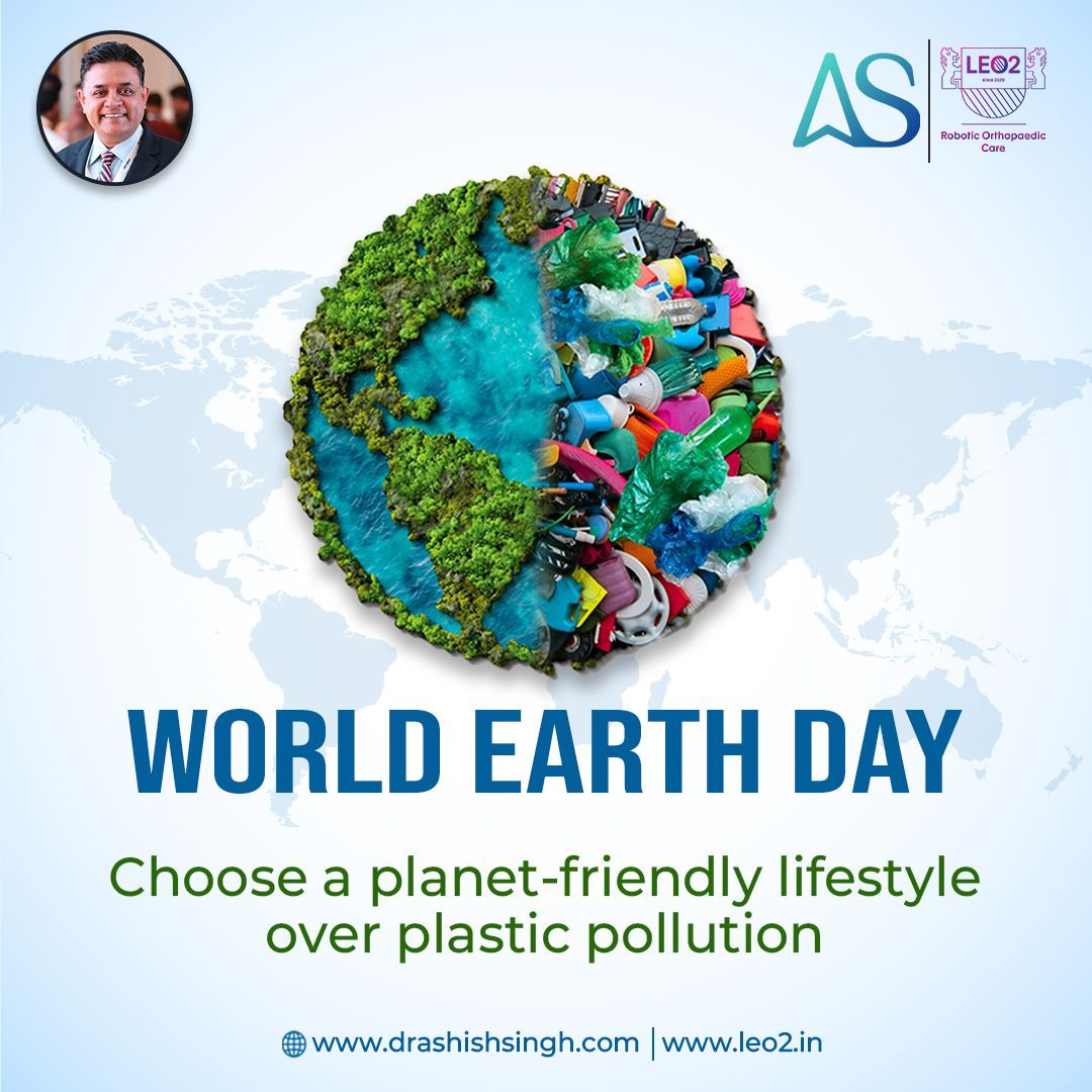 Our Earth, Our Choice. Join the battle of Planet vs. Plastics this World Earth Day. Together, let's pledge for a cleaner, greener future. Book an Appointment with the Internationally Acclaimed Orthopedic Surgeon Dr. Ashish Singh: +91 8448441016