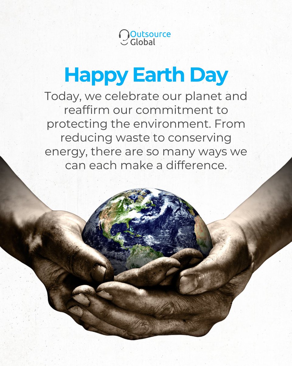 Let's work together to create a sustainable future for generations to come. 

 #outsourceglobal #EarthDay #ProtectOurPlanet
