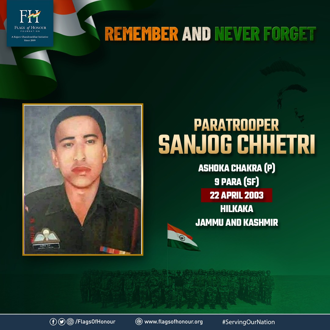 Paratrooper Sanjog Chhetri, Ashoka Chakra (P), 9 Para (SF), led a team of 20 commandos, killed two terrorists and laid down his life fighting in an anti-terror operation at Hilkaka, J&K #OnThisDay in 2003. #RememberAndNeverForget his supreme sacrifice #ServingOurNation
