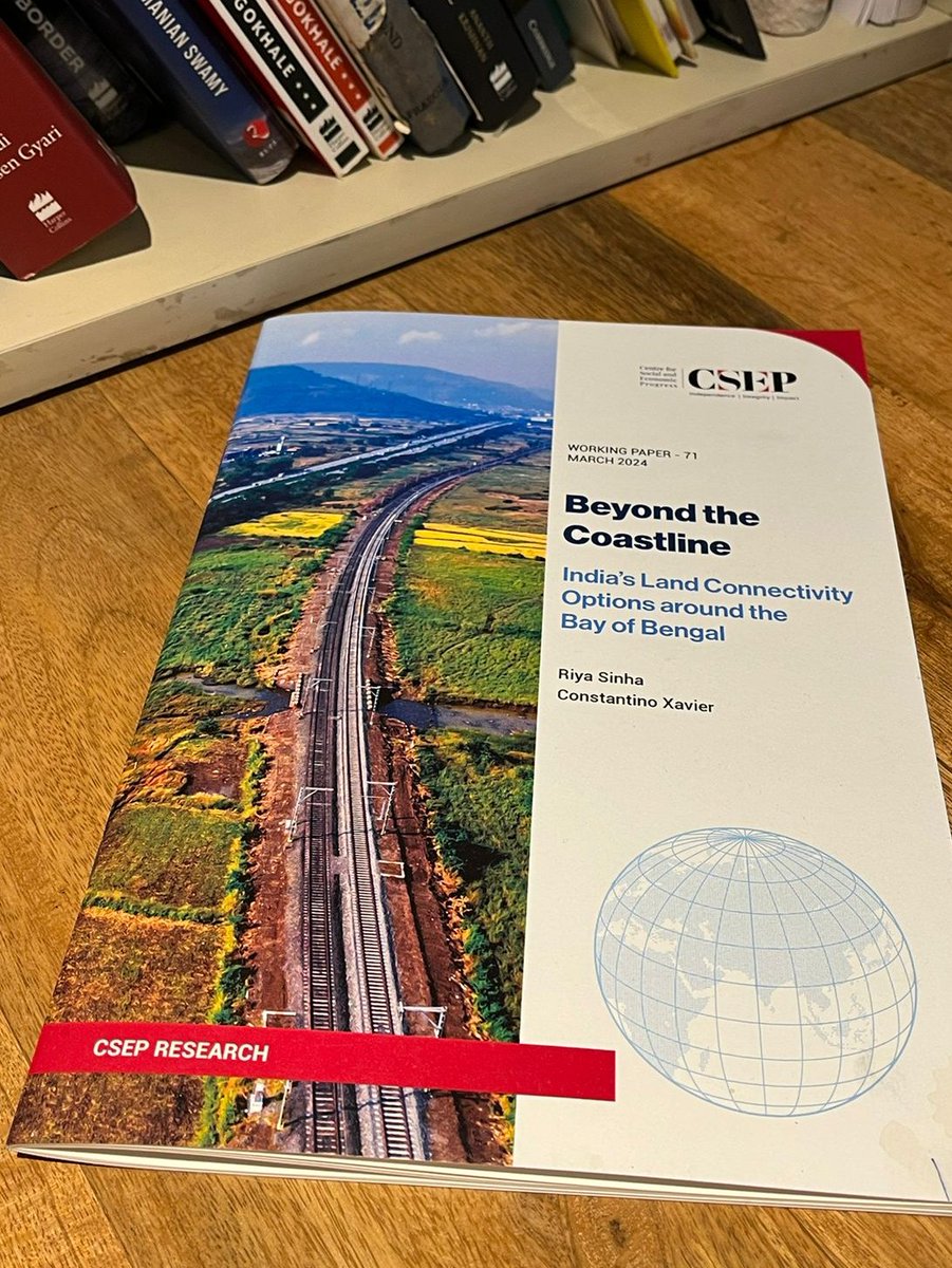 New CSEP paper with @_RiyaSinha! We examine the potential of multi-modal, inland infrastructure connectivity *around* the Bay of Bengal. Beyond the maritime and coastal dimensions, India is giving the Indo-Pacific more (sub) continental depth: linking landlocked NER, BBIN,