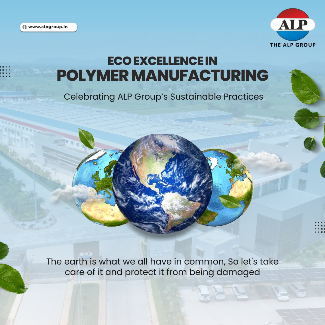 group_alp's tweet photo. 🌍 Celebrating #EcoExcellence in Polymer Manufacturing! At ALP Group, sustainability isn't just a goal—it's our passion. From green buildings to zero waste policies, we're committed to making a difference. Join us this #EarthDay as we pave the way towards a greener future. https://t.co/PmfAgmyJ3R