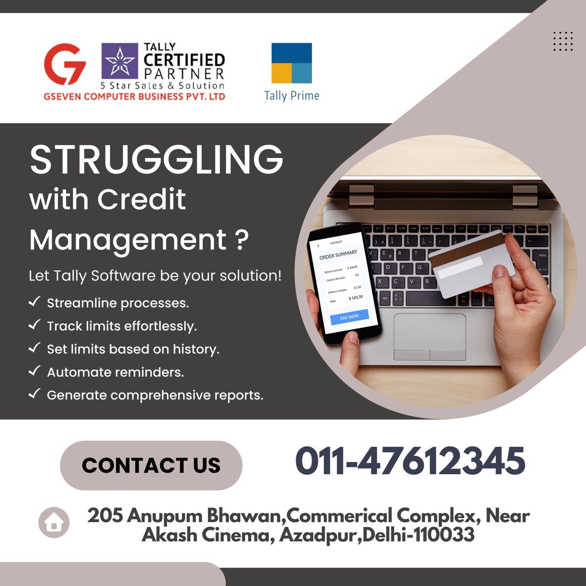 📊 Streamline Your Credit Management with Tally! 📈

Contact Us: 011-47612345 (Gseven Computer)

#CreditManagement #BusinessSolutions #CreditLimitTracking #TallySoftware #Gseven