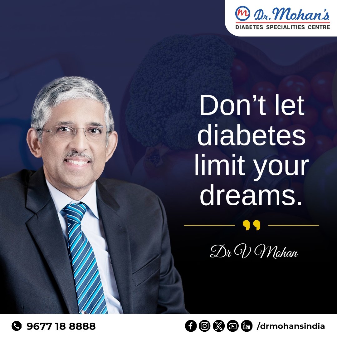 'Don't let diabetes limit your dreams' - Dr V Mohan, Chairman, Dr. Mohan's Group of Institutions.

#MondayMotivation #DiabetesCare #DiabetesQuotes #Motivation #SelfCare #LifeGoals #HealthGoals #DrVMohan #DrMohansDiabetes