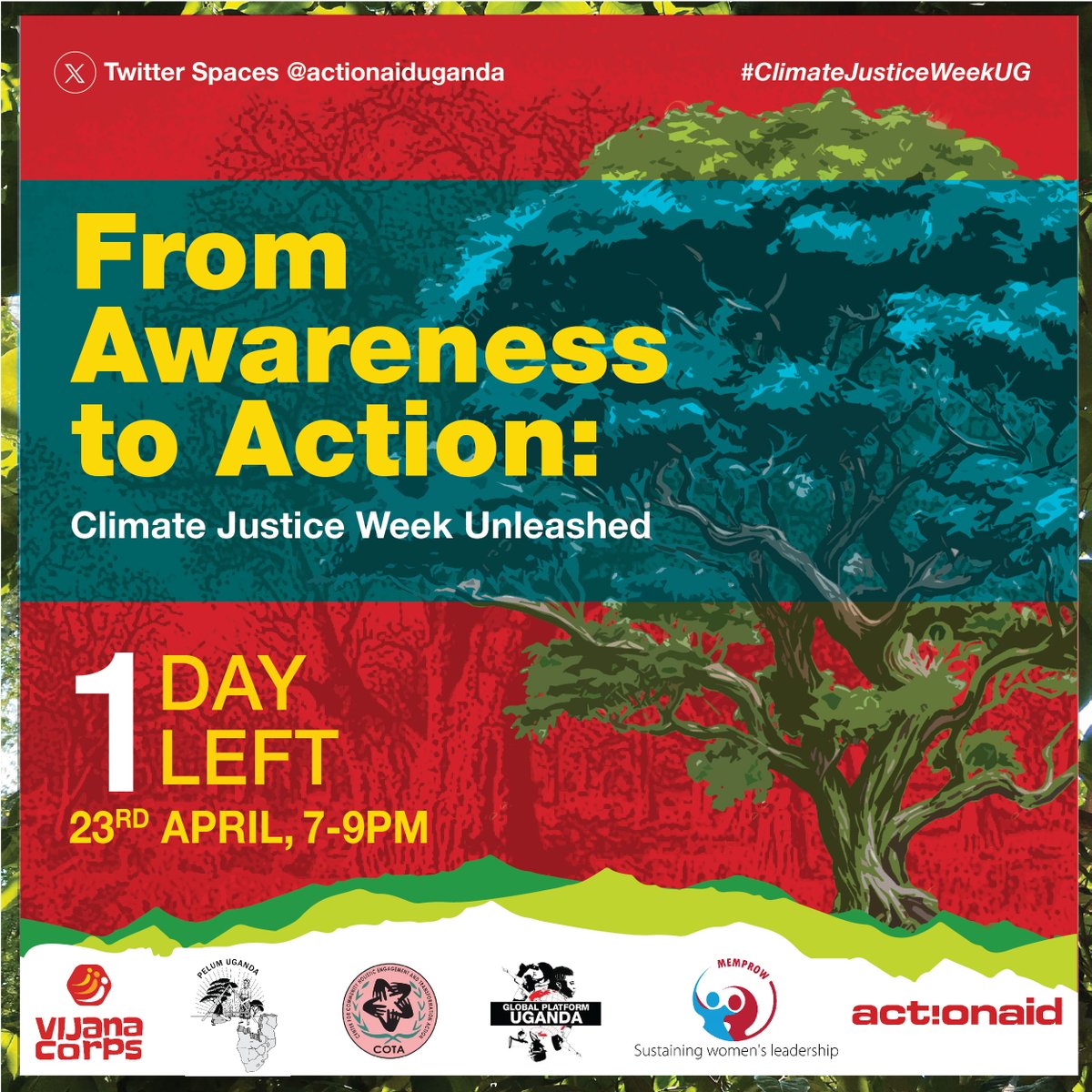 One day to go! Join us tomorrow as we host a Twitter space on climate change from 7-9pm. @vijanacorps @MEMPROWUganda @AyebareDenise @yusufGidudu @Sheila184876117 @actionaid #ClimateJusticeNow #FundOurFuture #ClimateJusticeWeekUG