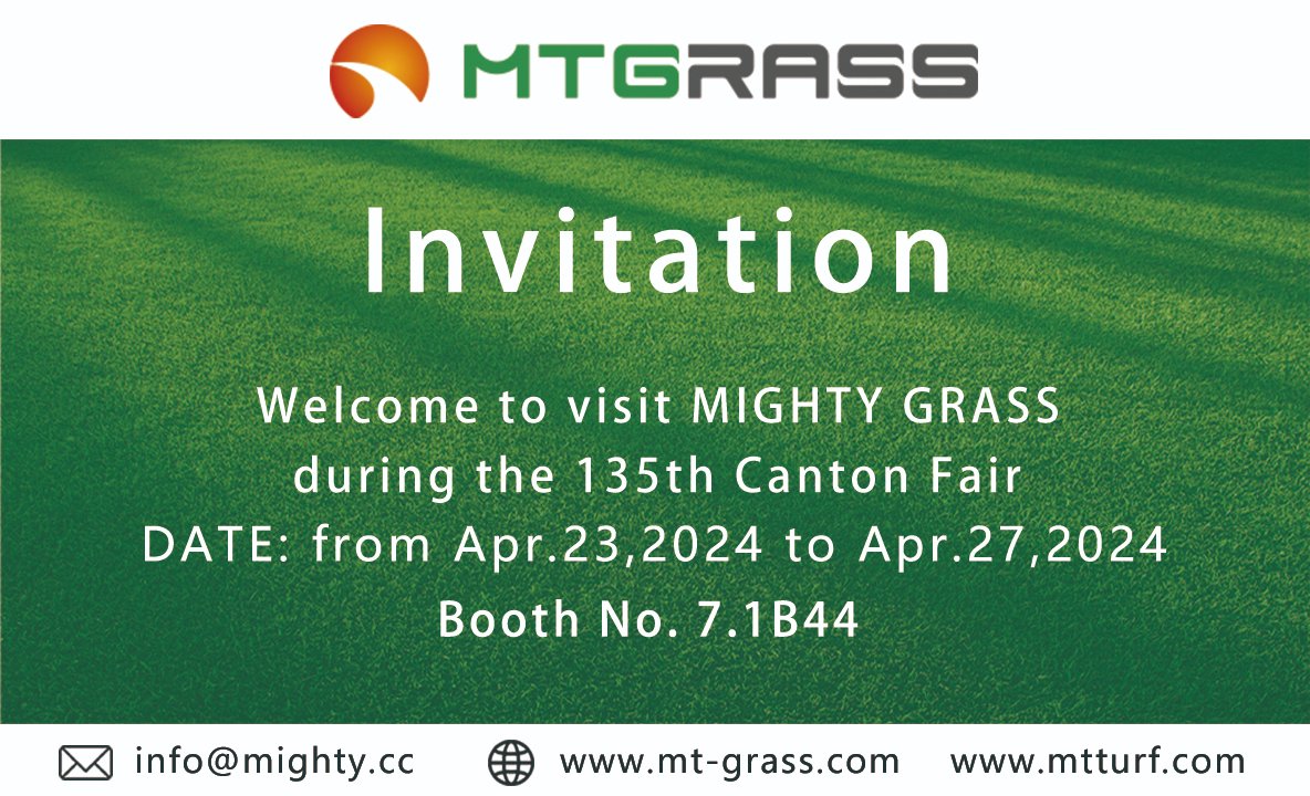 Welcome to visit MTGRASS during the 135th Canton Fair
Date: From Apr.23,2024 to Apr.27,2024
Booth No.7.1B44
#syntheticgrass #artificialgrass #artificialturf #syntheticturf #cantonfair #artificiallawn #syntheticlawn