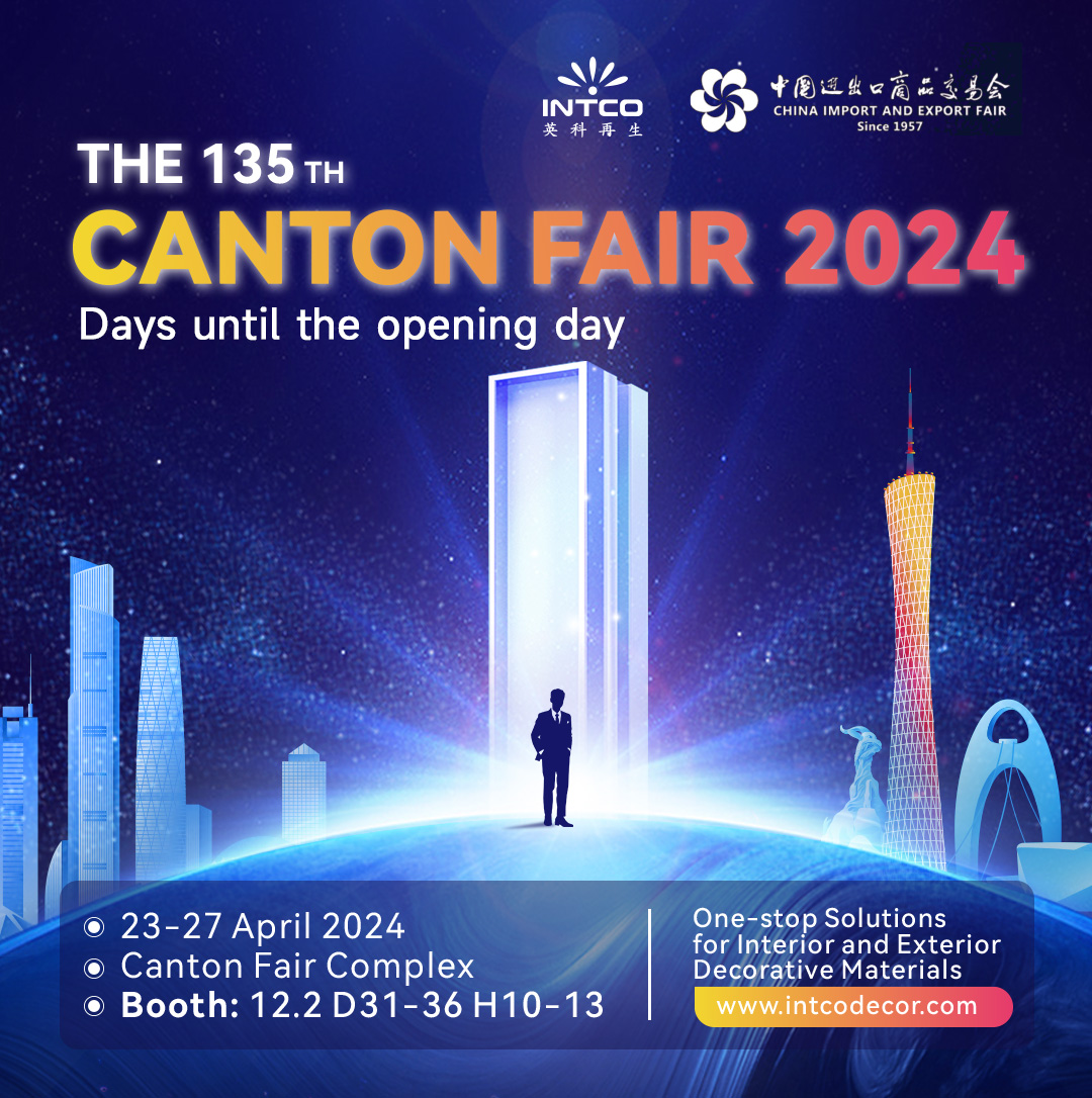 🕰 : Canton Fair countdown: 1️⃣ day to go！
📅23-27 April 2024
📍CantonFair Complex
🚩Booth:12.2 D31-36 H10-13
Intco Decor | One-stop Solutions for Interior and Exterior Decorative Materials
 #CantonFair2024 #intcodecor #diyprojects #homedecor #b2bevents
