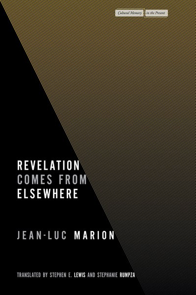 'Revelation Comes from Elsewhere' New translation from Jean-Luc Marion sup.org/books/title/?i… 'In his deepest engagement with theology to date—Marion proposes a rigorous new understanding of human and divine revelation in a deeply phenomenological key.'