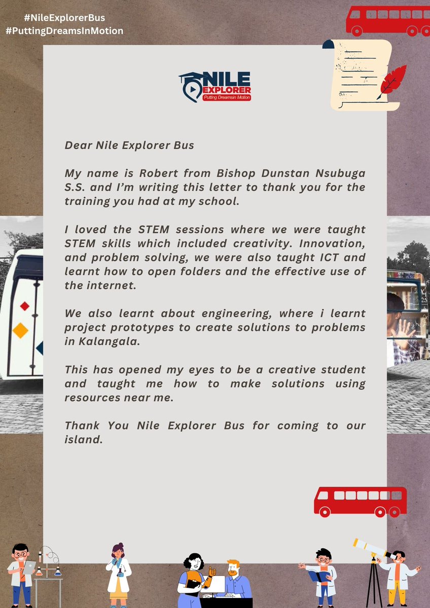 #StoryTimeMonday
🌟Excited to receive a heartwarming letter like this from Robert a student of Bishop Dunstan S.S

💫 It's incredible to see the impact of our #STEM   sessions on creativity, innovation, and problem-solving skills.
Read 📰
#NileExplorerBus
#PuttingDreamsInMotion