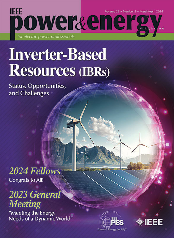 Now available! The latest March/April issue of IEEE Power & Energy magazine issue👉 bit.ly/3XUiAeD Free open article: Grid-Forming Inverter-Based Resource Research Landscape: bit.ly/3VBKhdM ... #ieeepes #power #energy