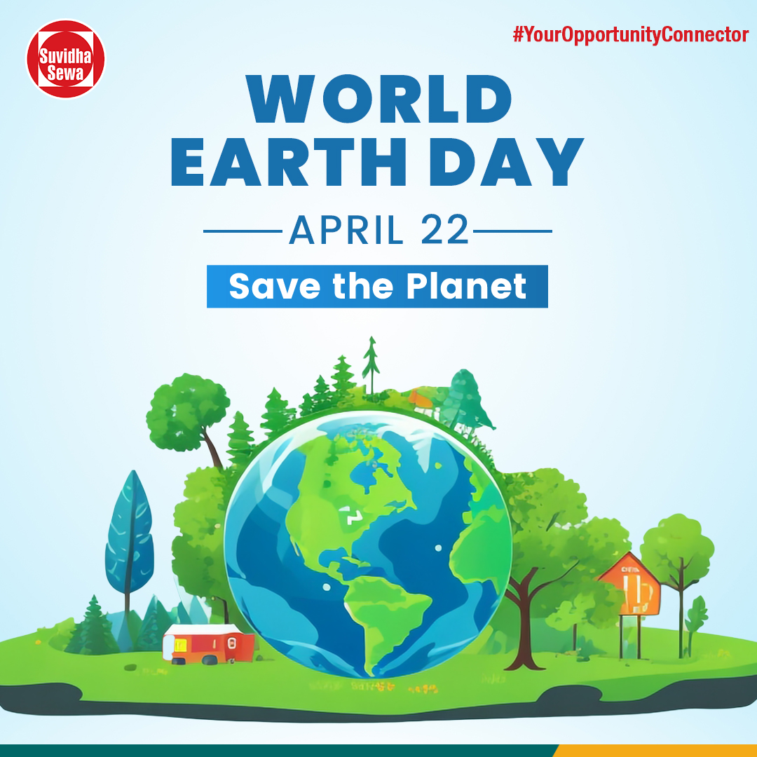 Appreciate, Conserve, Sustain. Happy World Earth Day!

#SuvidhaSewa #YourOpportunityConnector #SSPL #WorldEarthDay #Earth #EarthDay