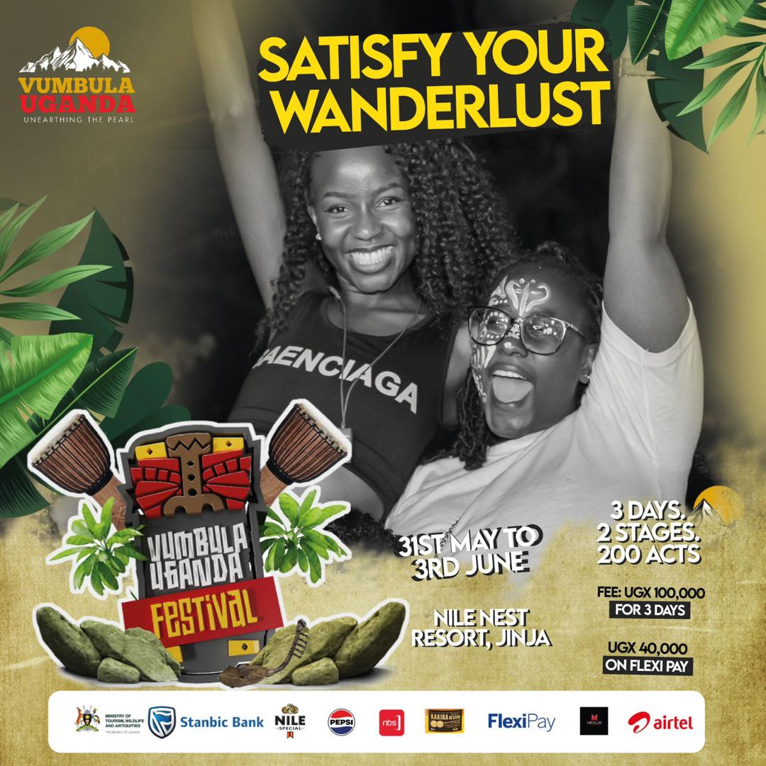 VUMBULA UGANDA 🔥🔥🔥🔥🔥🔥

📍Nile Nest Resort Jinja 
3 days, 2 stages and 200 acts 
📅31st May to 3rd June 🔥
To get your ticket just simply visit flexipay and get it at only 40k 
Celebrate the beauty of our differences and the strength of our unity at #VumbulaUgandaFestival 🔥