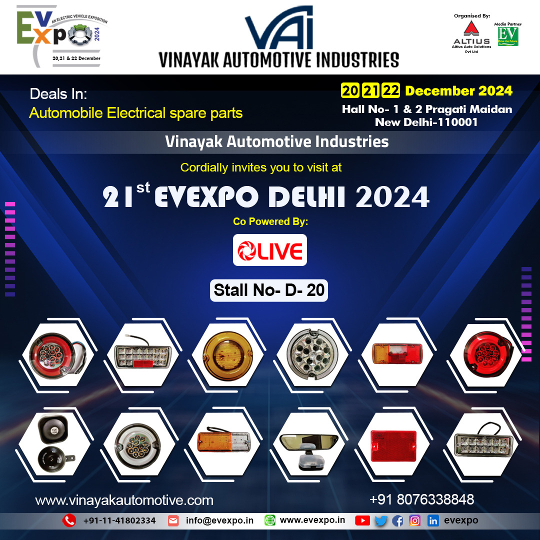 21ST EVEXPO DELHI 2024 VISIT: Vinayak Automotive Industries Entry free for visitors - surl.li/qocct 20, 21 & 22 DECEMBER 2024 10:00AM - 6:00PM Hall-1 & 2 Pragati Maidan New Delhi-110001 India #events #GoGreen #ElectricVehicles