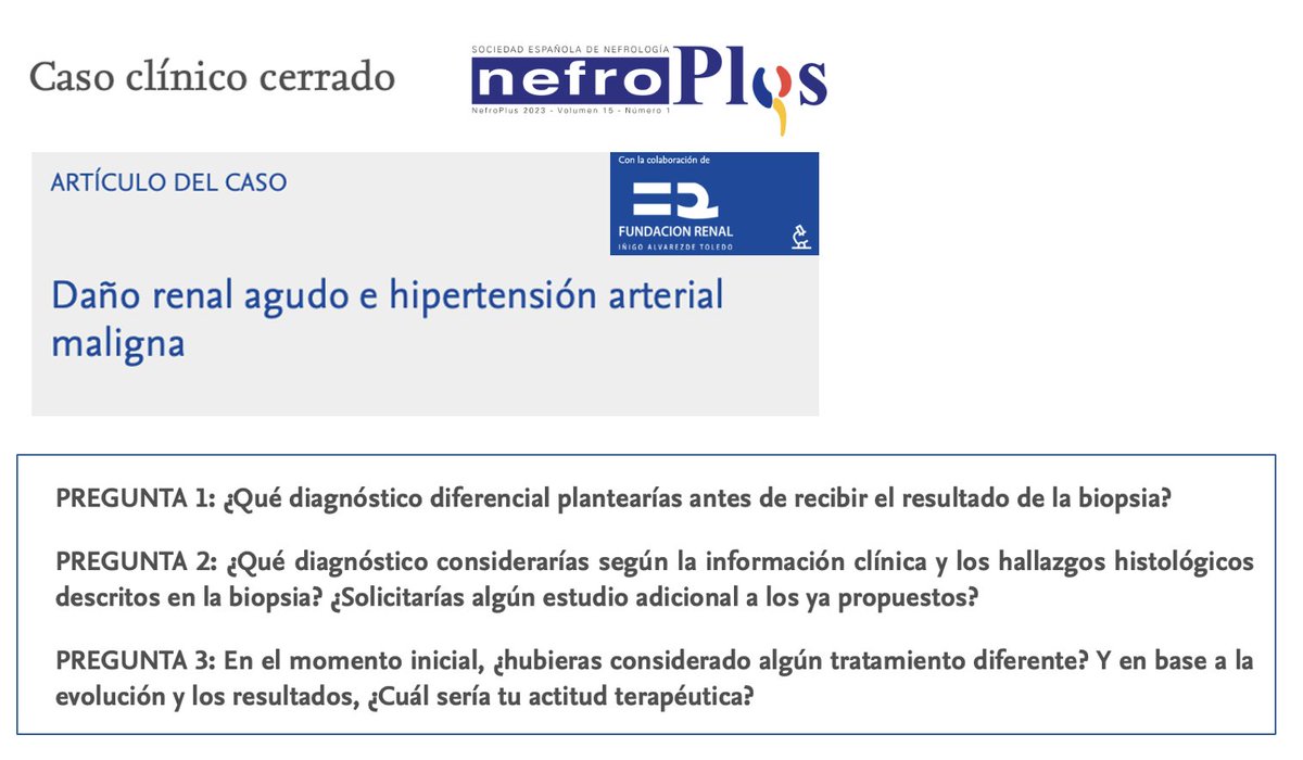 Caso clínico cerrado #nefroplus . Daño renal agudo e hipertensión arterial maligna. - revistanefrologia.com/es-caso-cerrad… - ¿Te atreves con las preguntas? - @SENefrologia @SOMANEorg #Nefro_8_01