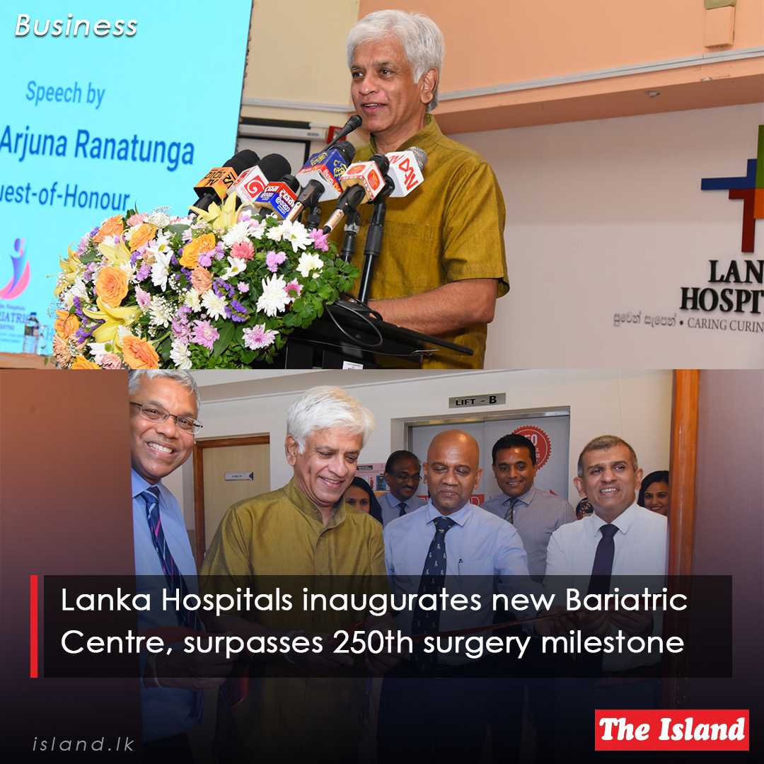 tinyurl.com/y3pzncu3

Lanka Hospitals inaugurates new Bariatric Centre, surpasses 250th surgery milestone

#TheIsland #TheIslandnewspaper #LankaHospitals #BariatricCentre #ArjunaRanatunga