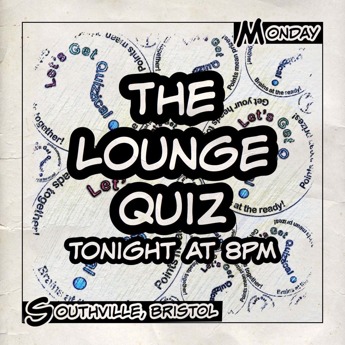 It’s #QuizNight at #TheLounge in #BS3, #Southville, #Bristol. 8pm start for our #GeneralKnowledge #Quiz with cash and vouchers to be won