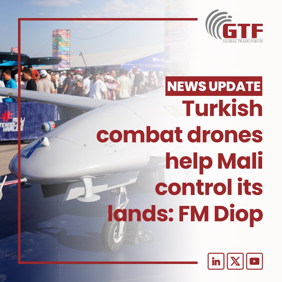 Turkish unmanned combat aerial vehicles (UCAVs) are of great help to Mali in controlling its lands, Malian Minister of Foreign Affairs and International Cooperation Abdoulaye Diop said.

#TürkiyeTrade #GTF2024 #GlobalTradeForum #EUTradeRelations #EuropeEconomy #TradeDiplomacy