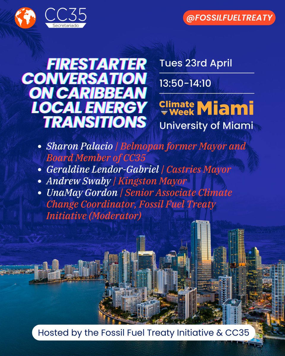 The #CaribbeanIslands are a microcosm of the global challenges brought by the climate emergency. 🏝️

Hear from local mayors at @CC35city #ClimateWeekMiami as they explore emerging challenges & opportunities in the energy transition and discuss the need for a #FossilFuelTreaty! 🌎