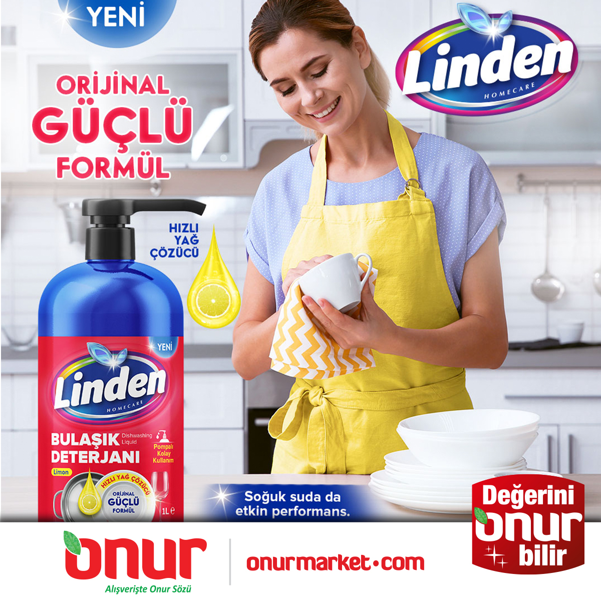 Yeni Orijinal Güçlü Formül.
Linden Bulaşık Deterjanı Limon 1000 ml
Soğuk suda da etkin performans.
#OnurMarket #DeğeriniOnurBilir #Yeni #Linden #GüçlüFormül #BulaşıkDeterjanı