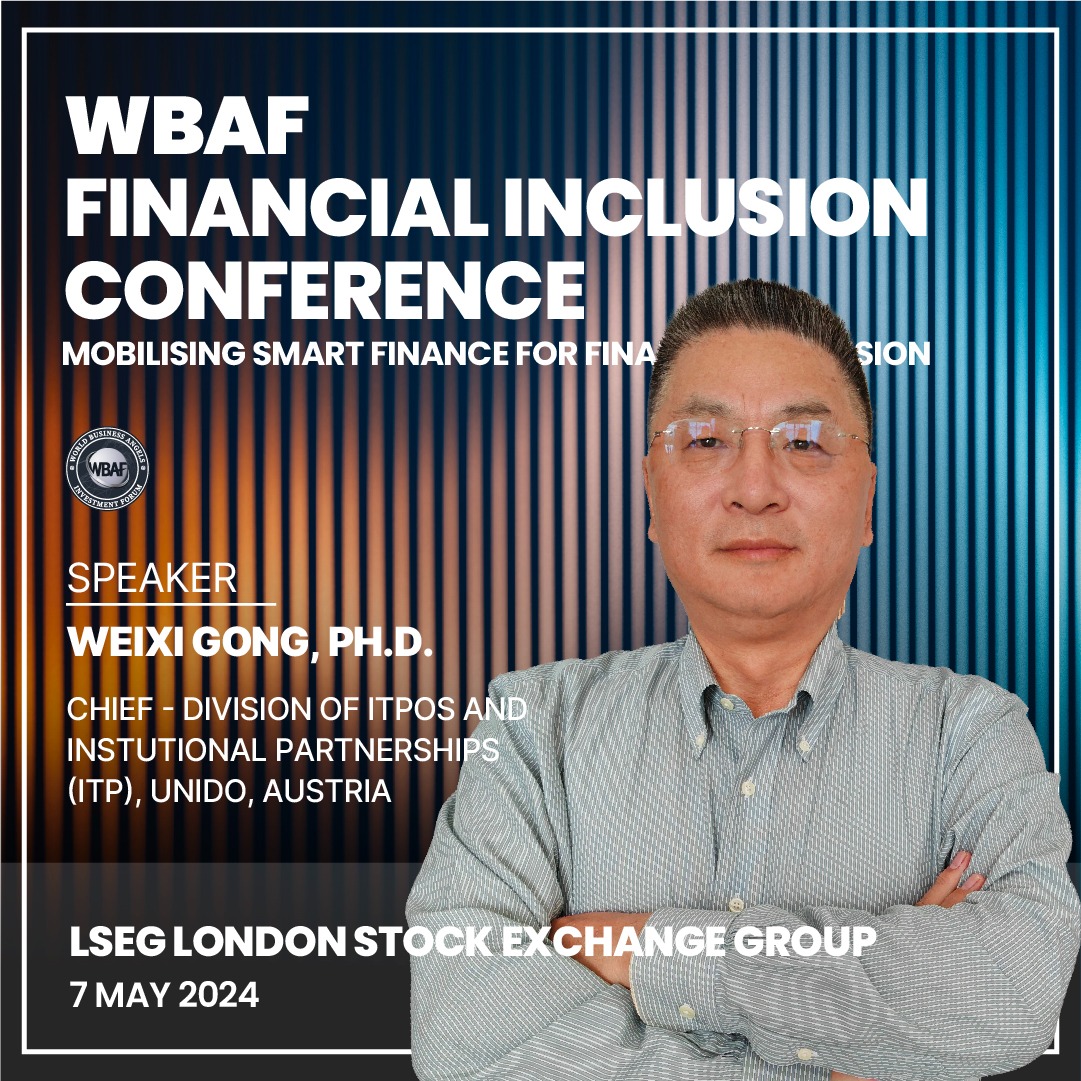 LONDON – The World Business Angels Investment Forum (WBAF) extends an invitation for your consideration to participate in the WBAF Financial Inclusion Conference, scheduled for May 7th at the LSEG London Stock Exchange Group, as an endorsed delegate. wbaforum.org/London