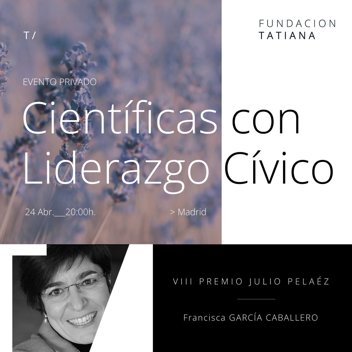 Este miércoles, en un evento exclusivo, entregaremos el VIII Premio Julio Peláez a Científicas con Liderazgo Cívico a Francisca García Caballero (Profesora de Investigación del Centro Nacional de Investigaciones Metalúrgicas del @csic) #FundaciónTatiana #FundaTuVida