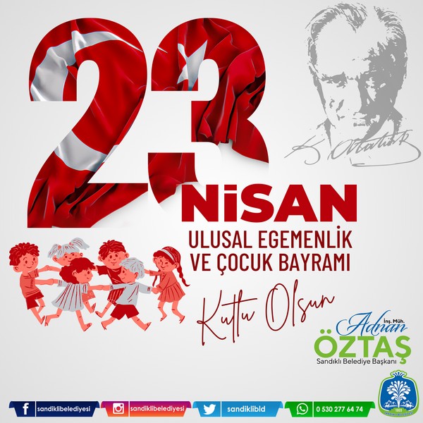 BAŞKAN ADNAN ÖZTAŞ’TAN 23 NİSAN ULUSAL EGEMENLİK VE ÇOCUK BAYRAMI MESAJI Haberin Detayı: sandikli.bel.tr/baskan-adnan-o… @adnanoztas03 #23Nisan #Pazartesi