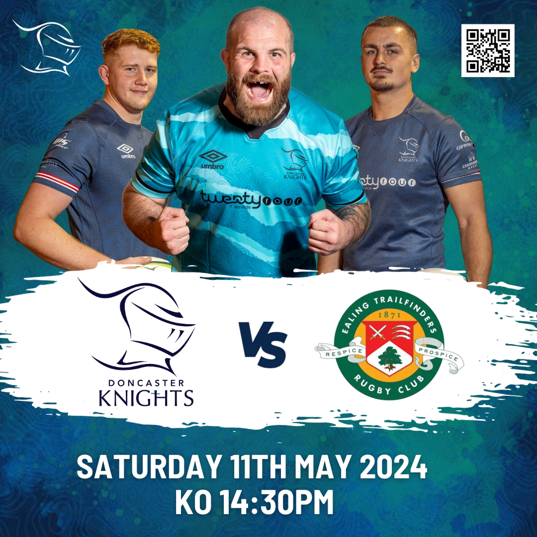 Up Next at @CastleParkDRFC Doncaster Knights ⚔️ Vs Ealing Trailfinders 🌳 📍Castle Park 📅11/5/24 ⏰2:30pm Join us for our Final Home Game of the Season! Tickets Available Now!!! drfc.co.uk/tickets/match-…