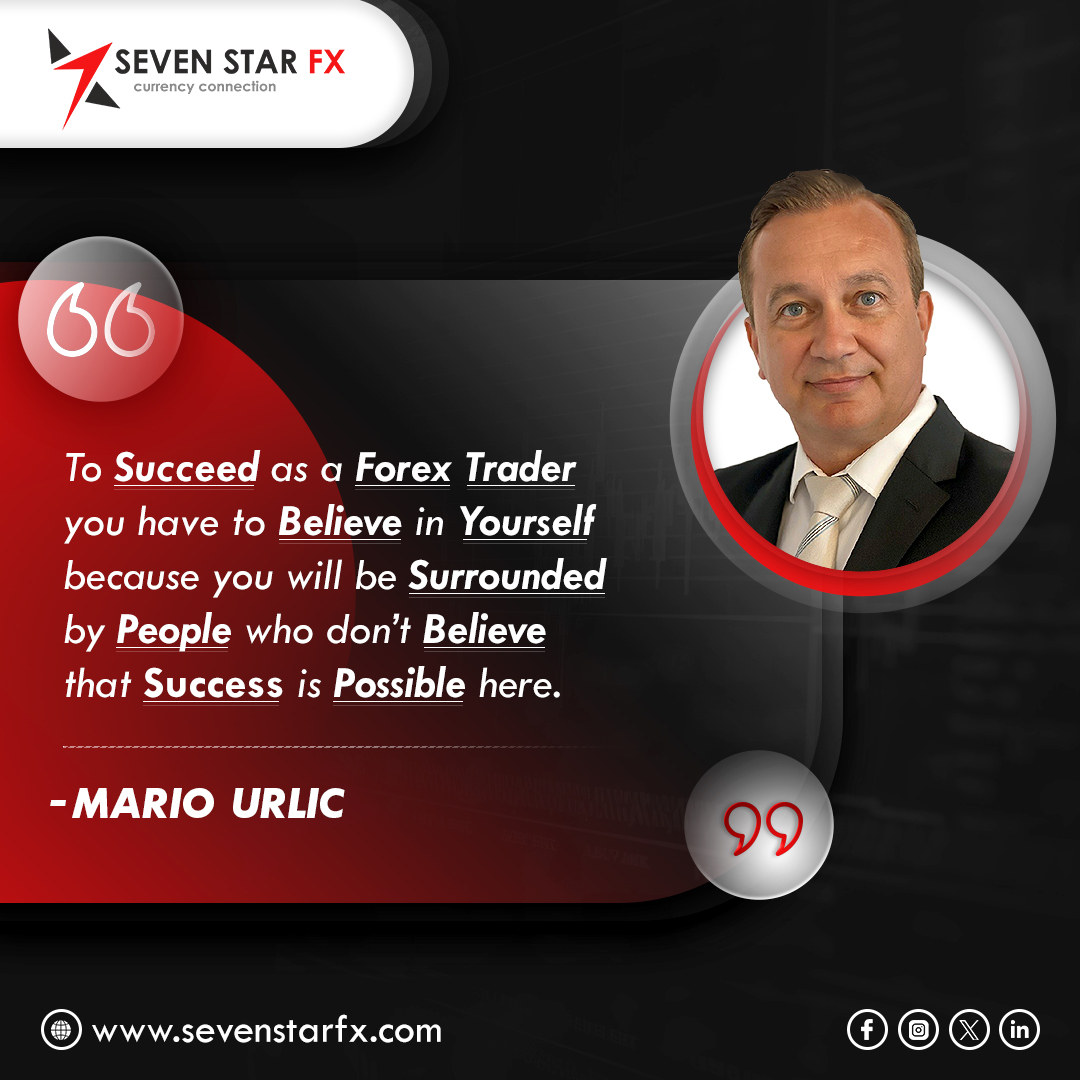 To succeed as a forex trader you have to believe in yourself because you will be surrounded by people who don't believe that success is possible here 
-MARIO URLIC 
#forextrading #SevenStarFX #forextradingtips #forextrader #mariourlic