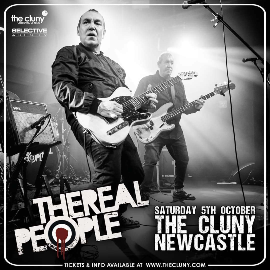 #TheRealPeople Saturday 5th October @thecluny #Newcastle Tickets Available ticketweb.uk/event/the-real…