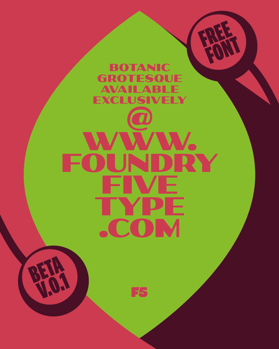 FoundryFive's tweet photo. Find Botanic Grotesque exclusively on F5 website ➡️https://t.co/zIVFqymluf and grab your Free License today! https://t.co/hePkLouF02