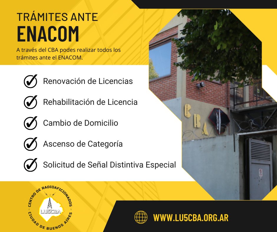 ** Trámites ENACOM **

A través del CBA podés realizar todos los trámites ante el ENACOM. Mas información en: lu5cba.org.ar