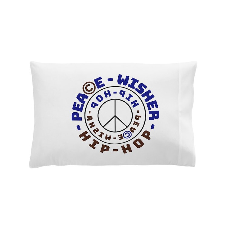 Check out this #hiphop & peace themed white pillow case, courtesy of print partner #Cafepress ...  To get see what the flipped font says, hold your phone with this image on it, in front of a mirror ... To get this item visit  Cafepress & search 'Peace Wisher'