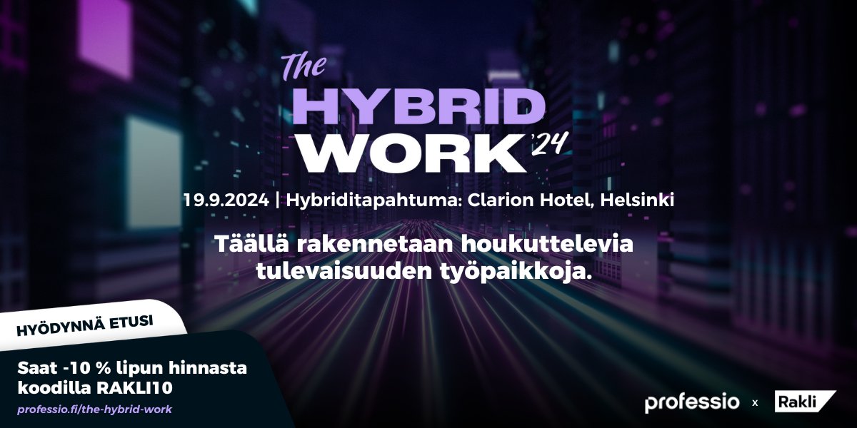 Miten tulevaisuuden yrityksissä työskennellään? @ProfessioFI järjestämässä The Hybrid Work 2024 -tapahtumassa kuullaan, miltä työympäristöjen ja työtapojen tulevaisuus näyttää. Raklin jäsenenä saat myös 10 % alennuksen lipun hinnasta!🙌 Tutustu lisää!➡professio.fi/product/the-hy…