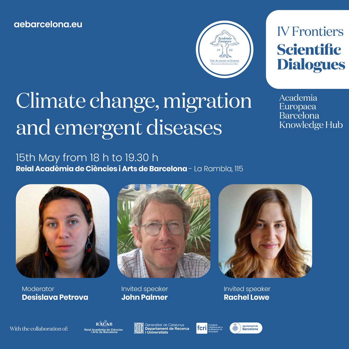 🦠New #scientificdialogue IV Frontiers Save the date! 📅 15th of May 2024 from 18 to 19.30pm @johnrbpalmer and @drrachellowe will talk about Climate change, migration and emergent diseases. 📍RACAB and zoom ℹ️aebarcelona@fundaciorecerca.cat #Migration #climatechange #diseases