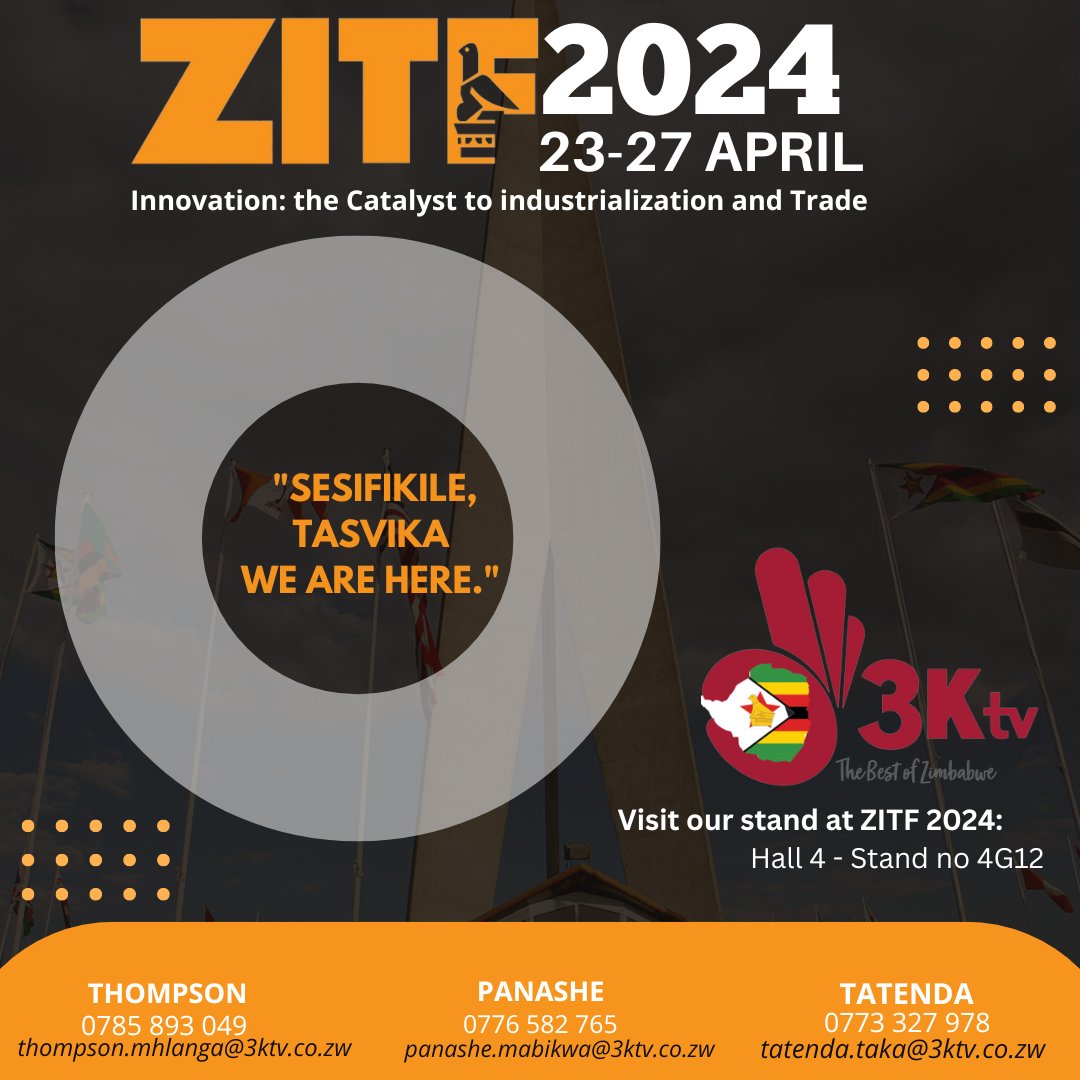 #ZIMBABWEINTERNATIONALTRADEFAIR: '3ktv has landed at ZITF 2024! 🎉 'SESIFIKILE, TASVIKA, WE ARE HERE.' Visit us at Hall 4, Stand 4G12 for branded gifts and incredible advertising opportunities. Don't miss out! 📺✨ #3ktvZim #TheBestOfZimbabwe #DStv293'