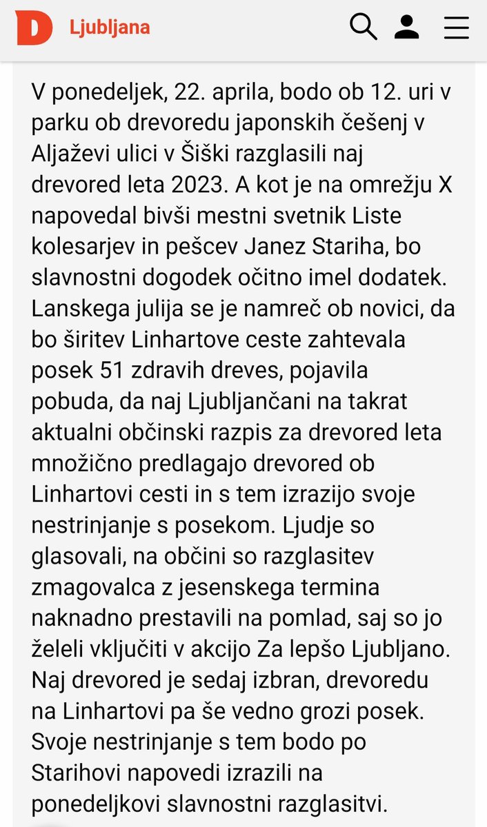 Župan se je usral in na dogodek poslal podžupana Čerina. Bi se pa skoraj zgodila nadvse ironična zadeva, namreč drevored je odprl Koželj, predsednik zelenih nadzornikov, katerih podpredsednik sem, zato me je profesor povabil, da ga razglasiva skupaj, kar se seveda ni zgodilo 🤣.