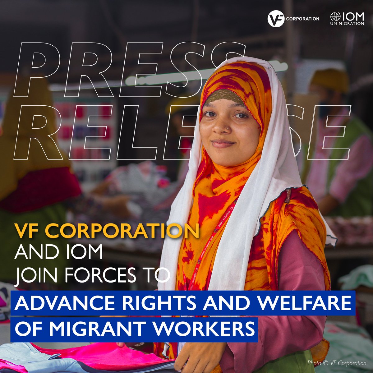 VF Corporation, a global leader in apparel & footwear brands, has joined forces with IOM to advance the rights & welfare of migrants employed across their global supply chains. 📰Read more at bit.ly/3WeITyp