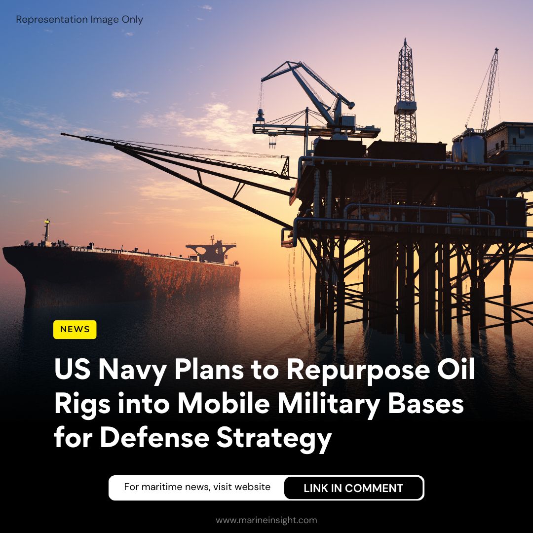 What do you think of US Navy repurposing #OilRigs into mobile military bases?

#USNavy converting oil rigs to mobile missile bases to counter Pacific threats incl #China. Showcased at #SeaAirSpace 2024 expo, boasting advanced defense systems.

To Know More marineinsight.com/category/shipp…