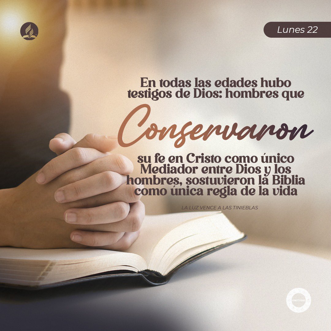 #LESadv|Lunes

LA LUZ VENCE A LAS TINIEBLAS
 
“En todas las edades hubo testigos de Dios: hombres que conservaron su fe en Cristo como único Mediador entre Dios y los hombres,  hombres que sostuvieron la Biblia como única regla de la vida

#Proyecto100
#Maná2025