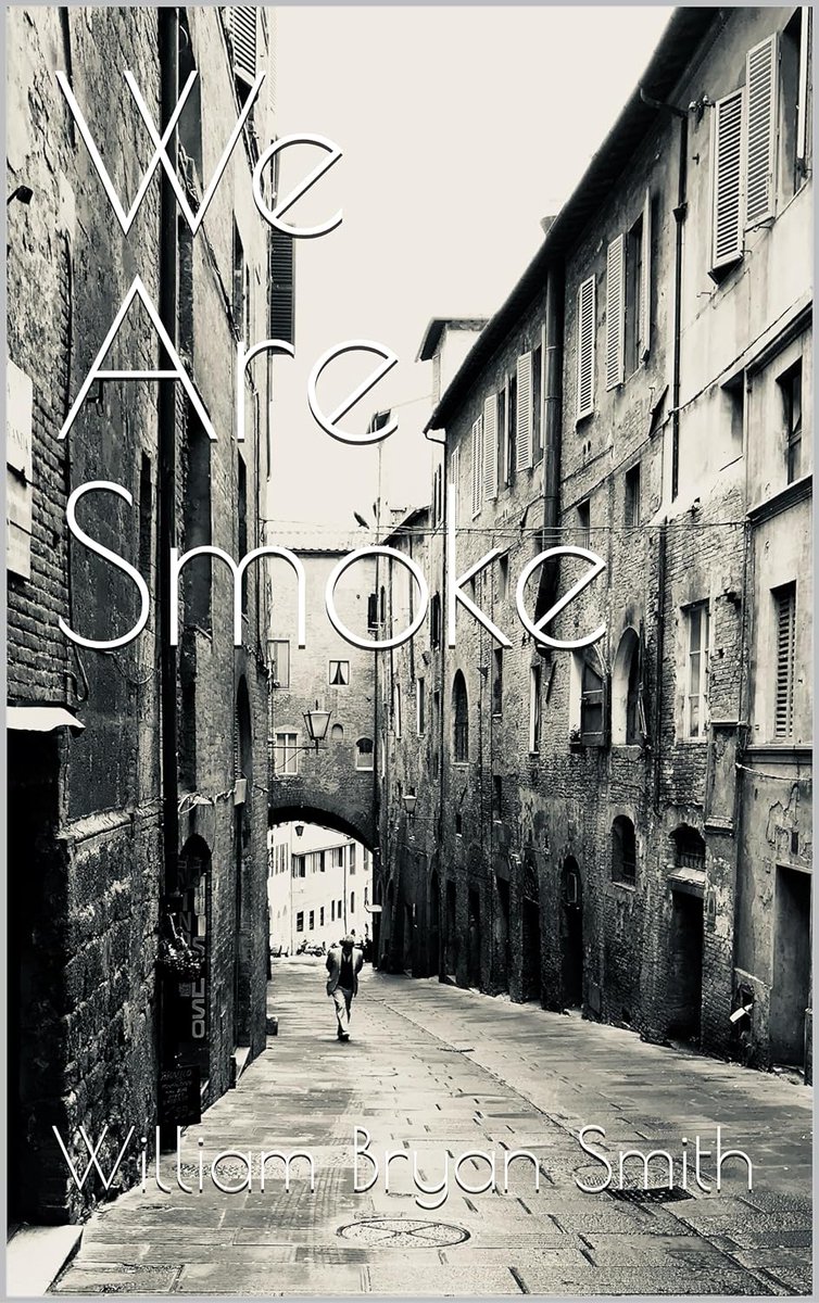 We Are Smoke: A captivating mystery novel by William Bryan

FREE on Kindle now!

Amazon US: amazon.com/dp/B0D1SLWCRS
Amazon UK: amazon.co.uk/dp/B0D1SLWCRS
@WBryanSmith #freebooks #freekindlebooks #PsychologicalThriller #curse #Italy #Romanypeople #familyhistory #GiveawayAlert #ebooks