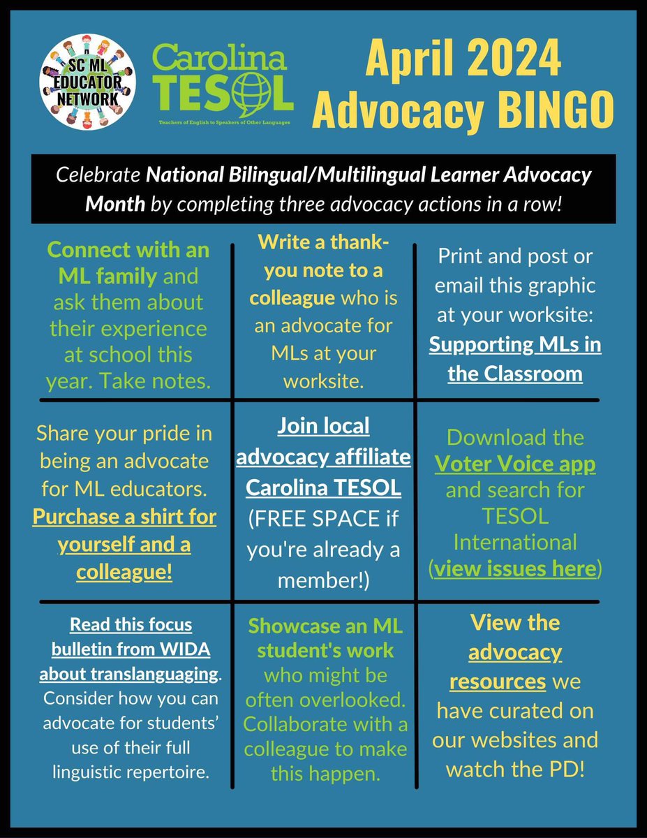 Let's celebrate National Bilingual/Multilingual Learner Advocacy Month! Complete three of these actions in a row to score a BINGO, and share it with us on social media using the hashtag #CarolinaTESOLAdvocates! #mllchat  @TESOL_Assn 

CLICKABLE VERSION: drive.google.com/file/d/15TCqWI…