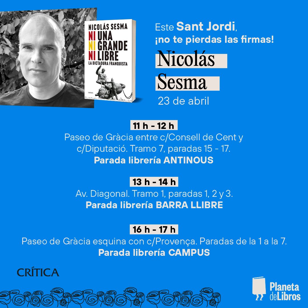 📖 🌹 A unas horas para celebrar #SantJordi24, os recordamos los horarios y ubicaciones de @nicoabu, autor de 'Ni una, ni grande, ni libre', este 23 de abril en Barcelona. ow.ly/mi5j50RhUWA 👇🏻👇🏻👇🏻