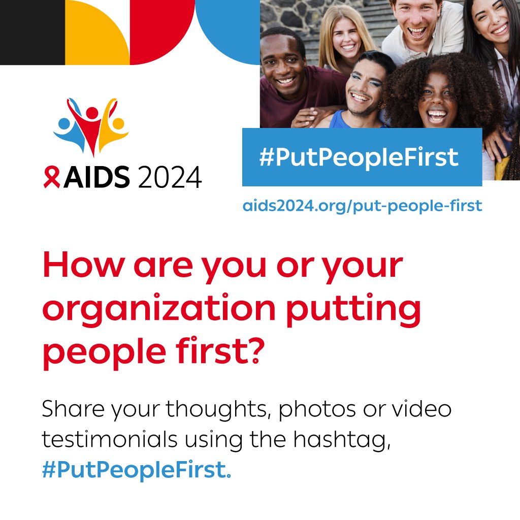 📣 #AIDS2024 opens in 3 months &amp; we’re thrilled to kick start our social campaign!

Join thousands around the globe in sharing how you &amp;/or your organization put people first &amp; why it matters.

📱 Post your message, photo or video using #PutPeopleFirst! 

aids2024.org/put-people-fir…