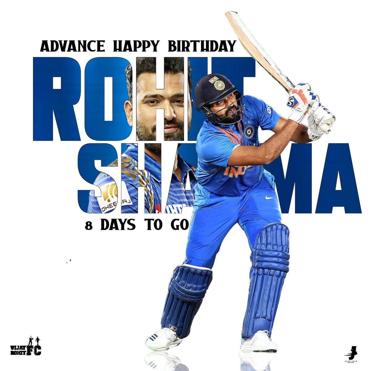VijayRohitFC's tweet photo. 8 DAYS MORE FOR  @ImRo45 BIRTHDAY 🥳🥳💙🤸

Design ; @JILLA_JEROLD 

 #MumbaiIndians #RohitSharma #AHBDROHIT https://t.co/9kwEav7tOA