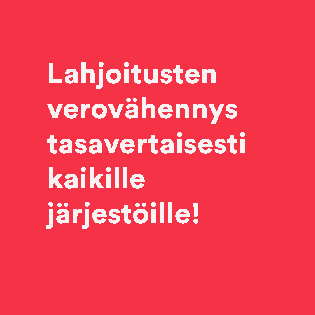 Kehysriihessä päätettiin tietyille järjestöille tehtävien lahjoitusten verovähennysoikeudesta. #Verovähennys tulisi koskea tasapuolisesti kaikkia rahankeräysluvan omaavia tahoja. Esim. kehitysyhteistyöhön ja katastrofeihin lahjoittaminen ovat nyt vähennysoikeuden ulkopuolella.